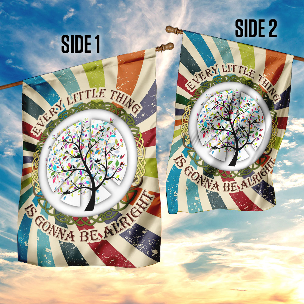 Hippie Every Little Thing Is Gonna Be Alright Flag