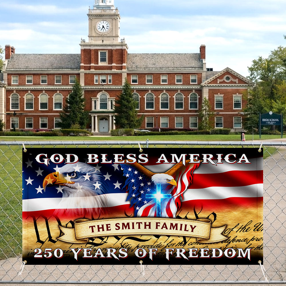 Personalized Fence Banner God Bless America, Patriotic 250 Years of Freedom Custom Outdoor Flag