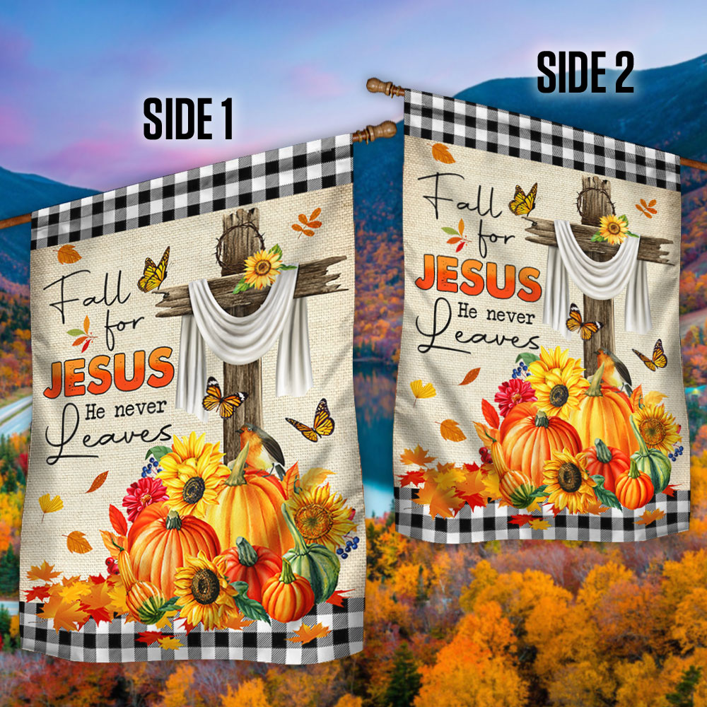 Fall Flag "Fall For Jesus He Never Leaves" Seasonal Decorative Flag 3-Day Shipping
