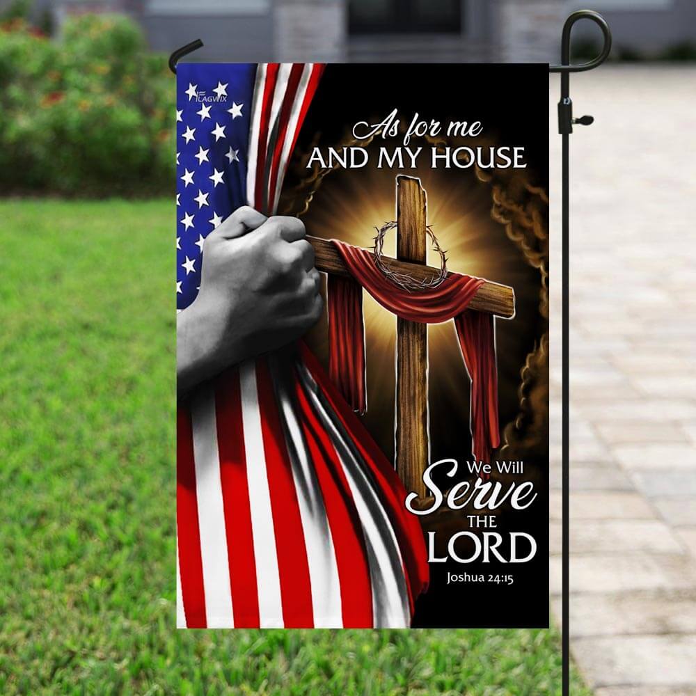Jesus Christian Flag, As For Me And My Hous, We Will Serve The Lord