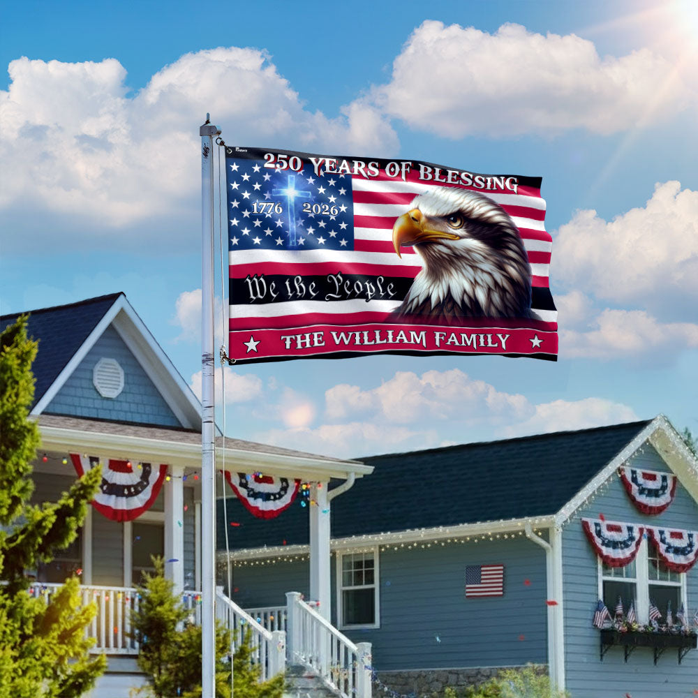Patriotic Custom Name Flag, Personalized 250 Years of Blessings 1776 2026 American Grommet Flag