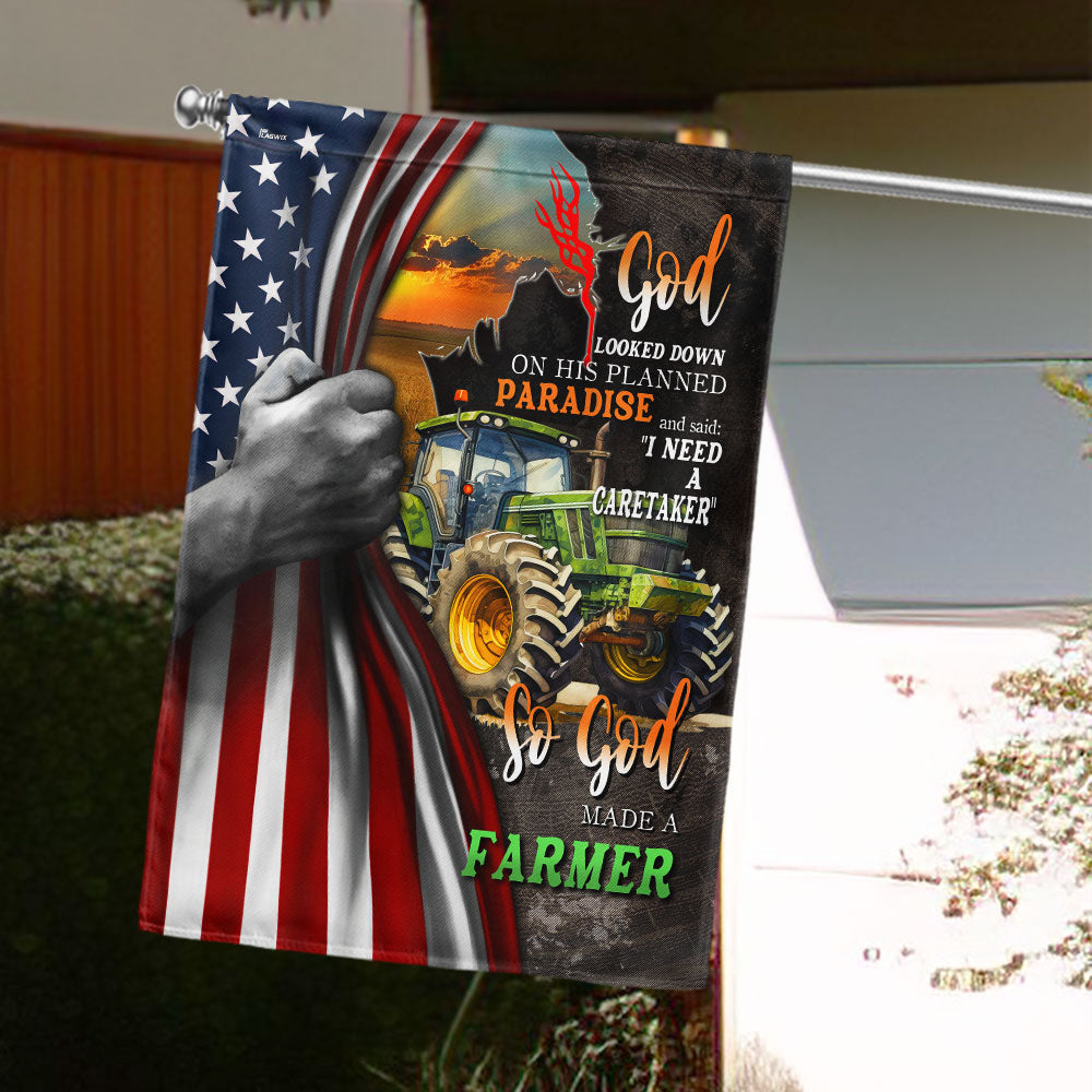 God Said I Need A Caretaker, Farmer Life Flag