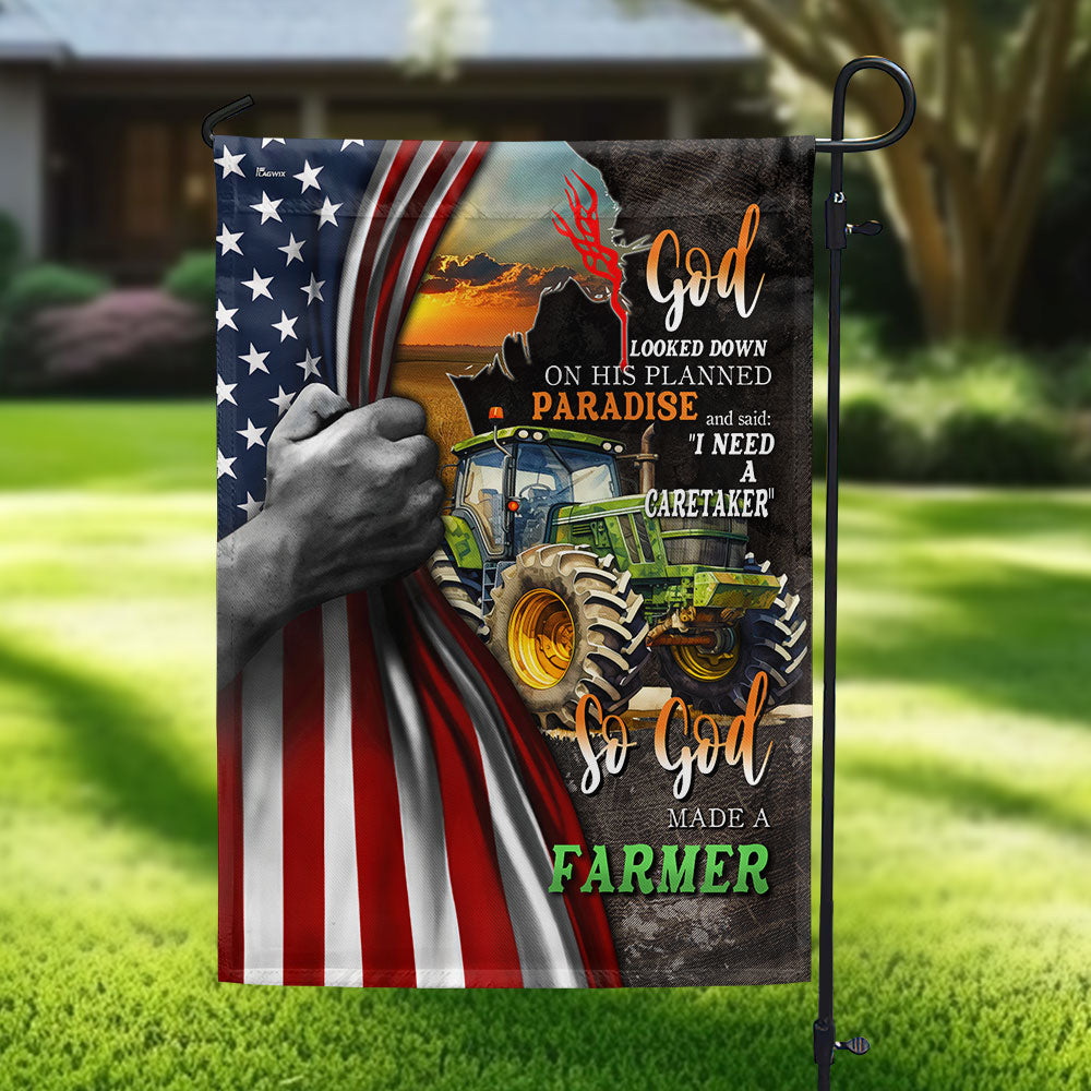 God Said I Need A Caretaker, Farmer Life Flag
