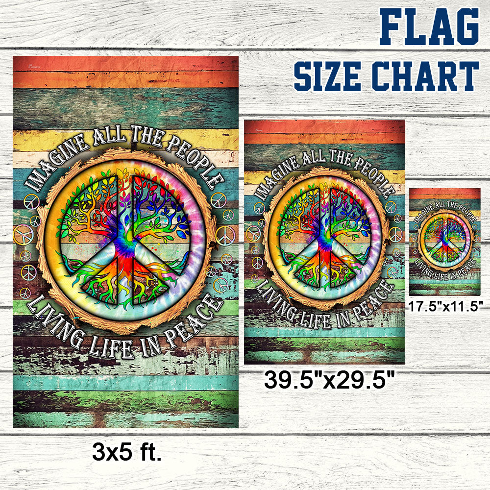 Woodstock Flag - Hippie Flag - Imagine All The People Living Life In Peace Flag