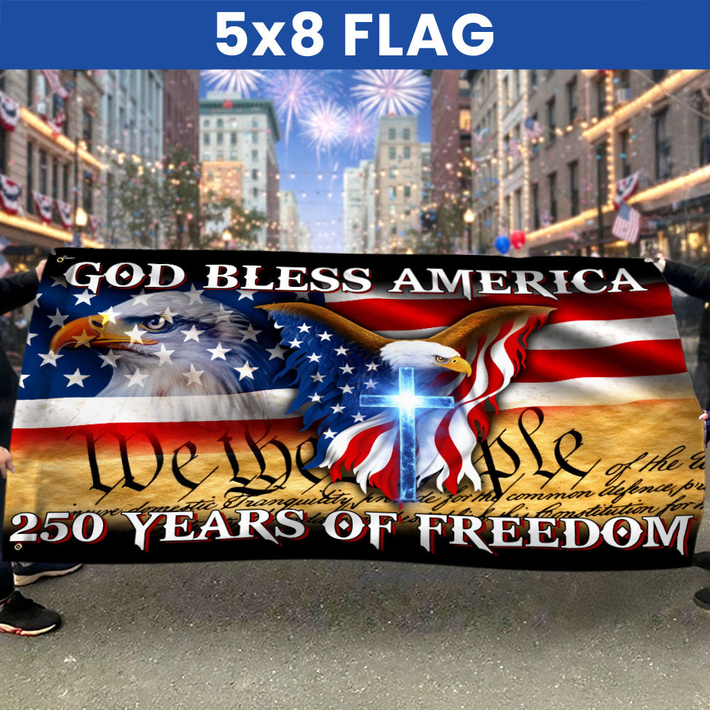 250 Years of Freedom Grommet Flag God Bless America