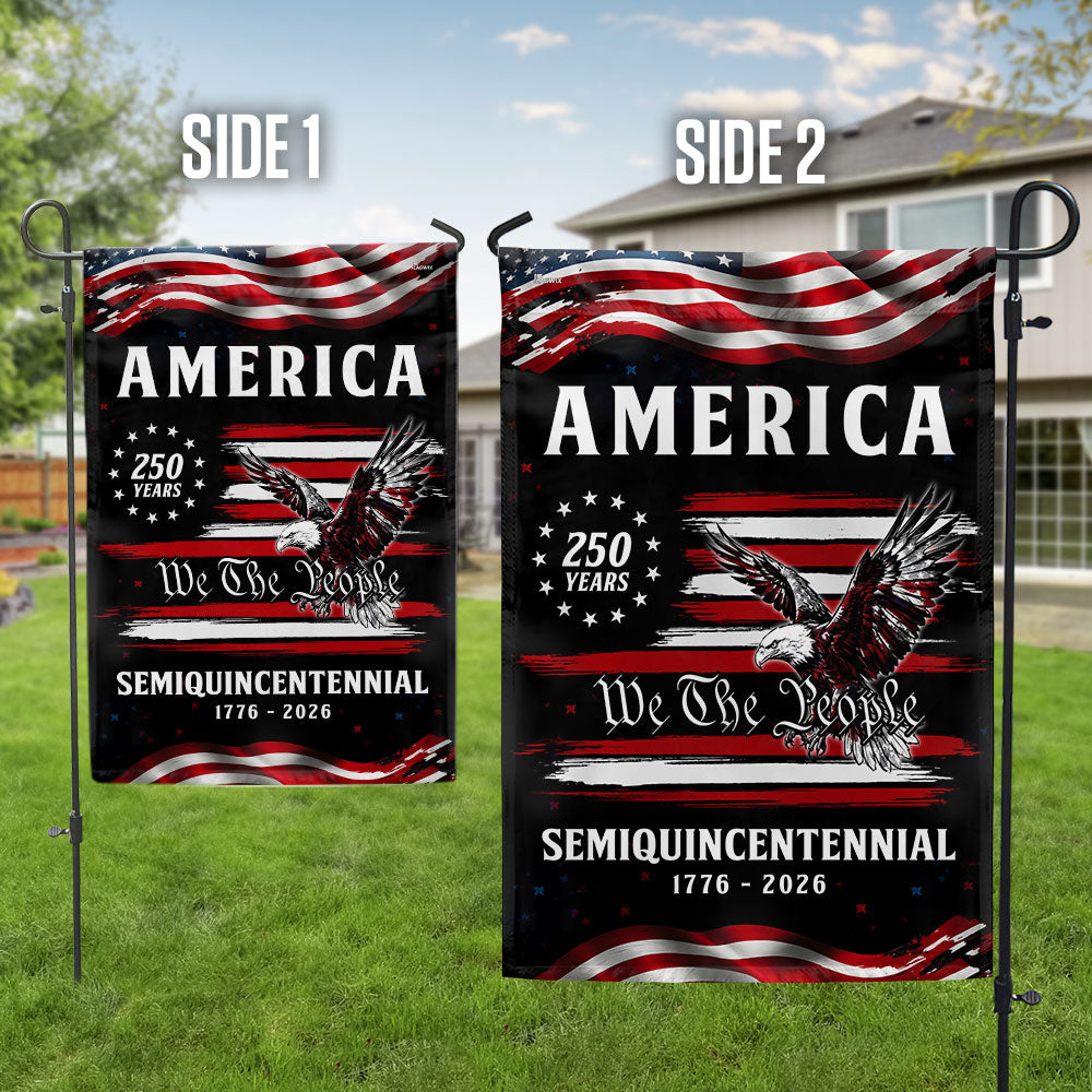 250 Years of America Semiquicentennial Garden Flag, Patriotic We The People 1776 2026 Decor