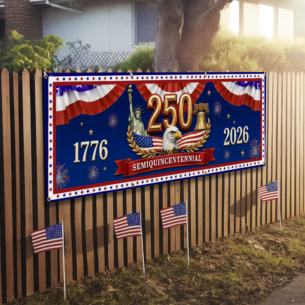 250th Semiquincentennial USA Fence Banner 1776 2026 Patriotic outdoor Flag