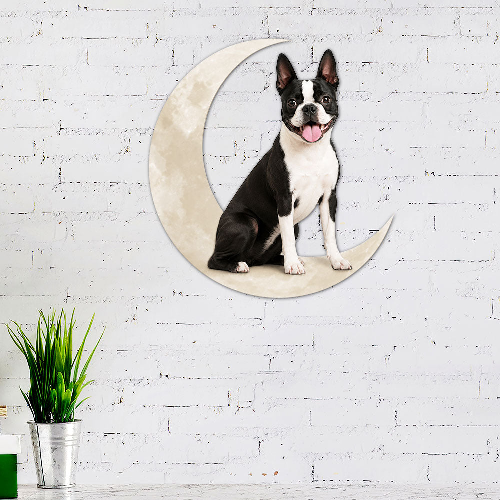 Boston Terrier Dog And Moon Hanging Metal Sign Decor