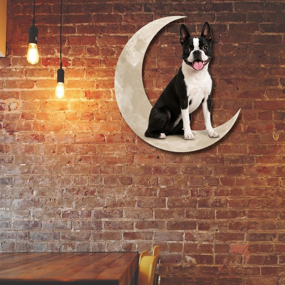 Boston Terrier Dog And Moon Hanging Metal Sign Decor