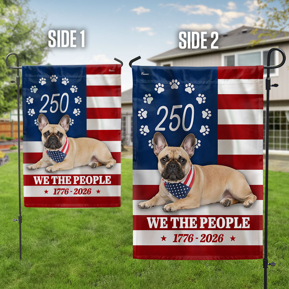 Patriotic Dog Garden Flag, 250 Years French Bulldog American 1776 2026 Decor for Dog Lovers