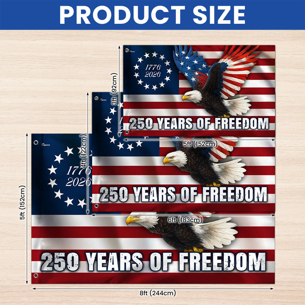 250 Years of Freedom Betsy Ross 1776–2026 Eagle Grommet Flag for Decor