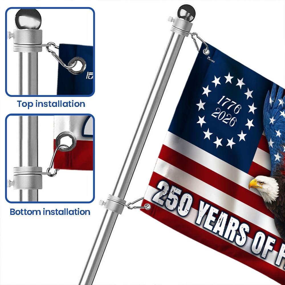 250 Years of Freedom Betsy Ross 1776–2026 Eagle Grommet Flag for Decor
