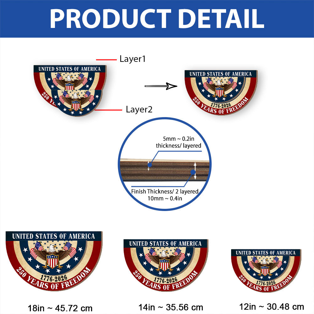 250 Years of Freedom Patriotic Shield Eagle Betsy Ross Wooden Hanging Sign