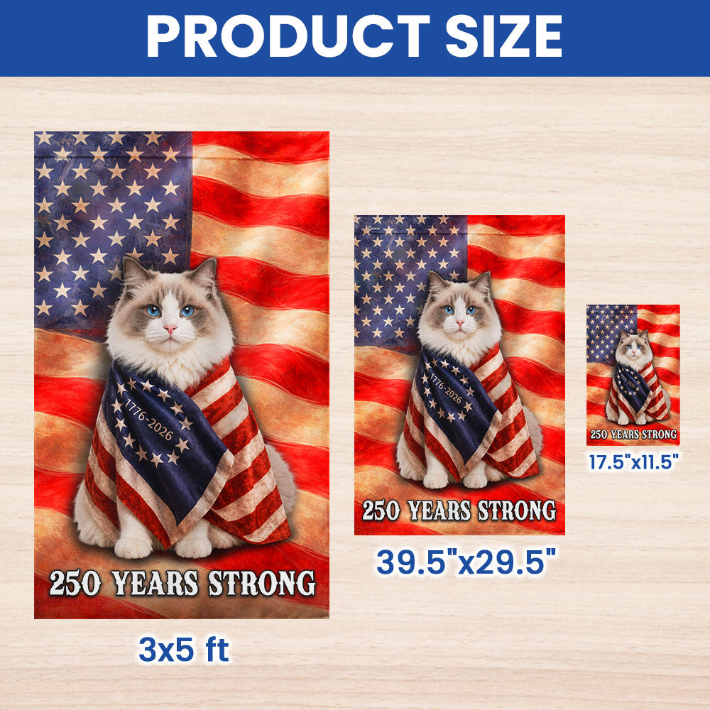 Ragdoll American Patriot Flag, 250 Years Strong Cat US Flag