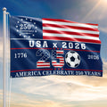 World Cup USA 2026 America Celebrate 250 Years Grommet Flag