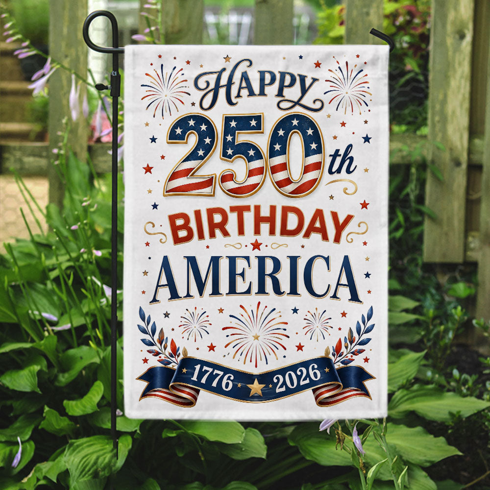 Happy Birthday 250th Anniversary America US Flag for Patriotic Decor