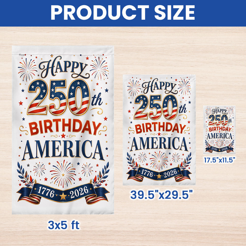 Happy Birthday 250th Anniversary America US Flag for Patriotic Decor