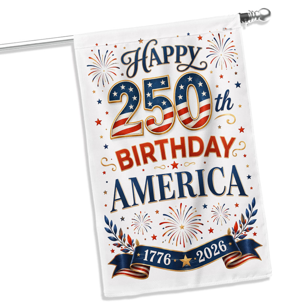Happy Birthday 250th Anniversary America US Flag for Patriotic Decor