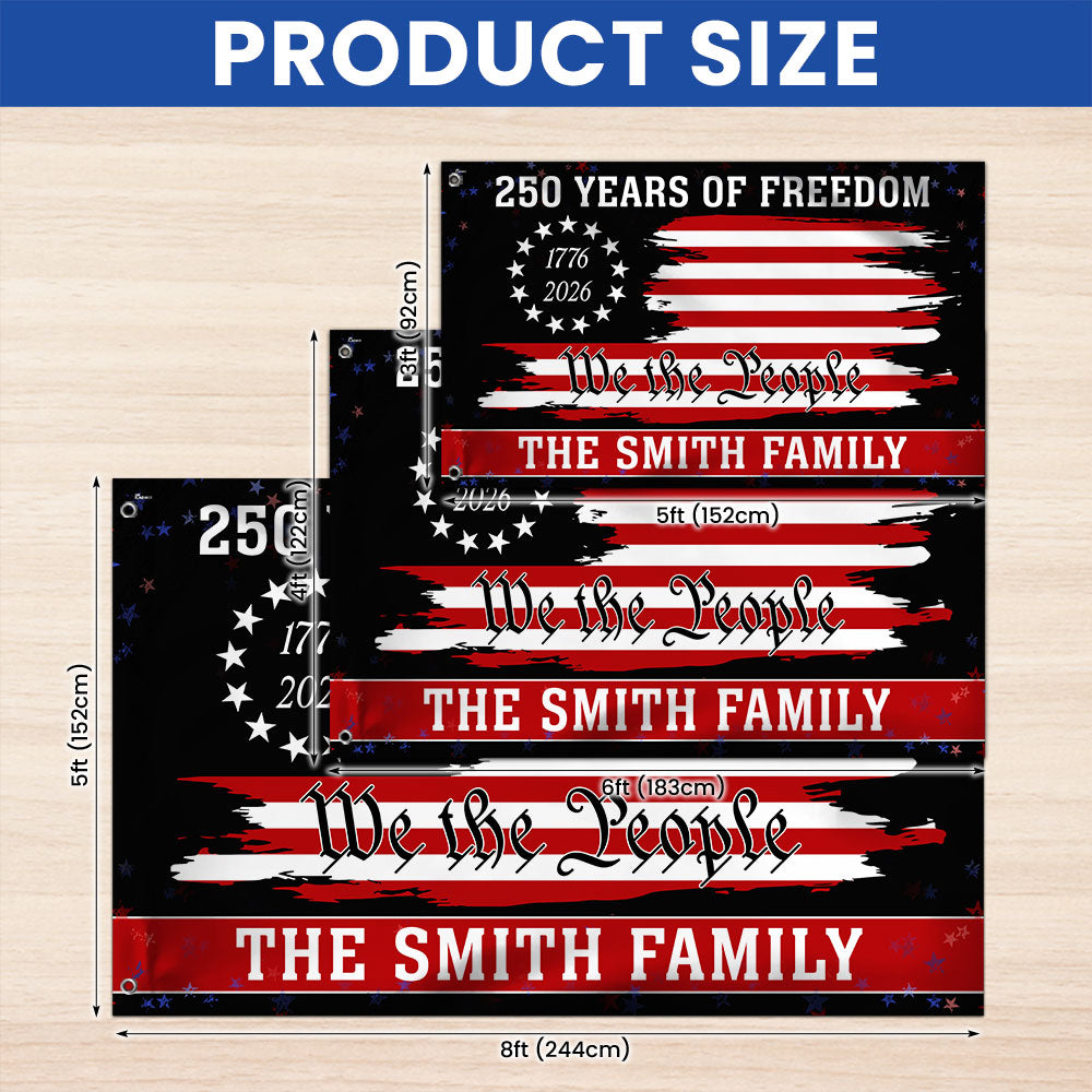 America 250th Anniversary 1776 2026 Custom Flag, Personalized We The People Patriotic Grommet Flag