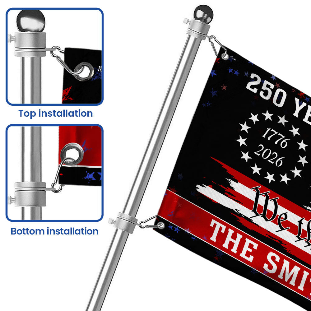 America 250th Anniversary 1776 2026 Custom Flag, Personalized We The People Patriotic Grommet Flag