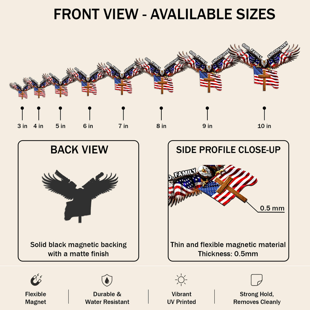 God Family And Country Eagle Cross Die Cut Magnet, Patriotic Gift for Veterans, Father's Day, 4th of July, Veterans Day Truck Magnet