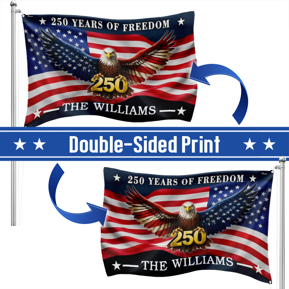 Custom American Flag, Personalized 250 Years of Freedom Grommet Flag
