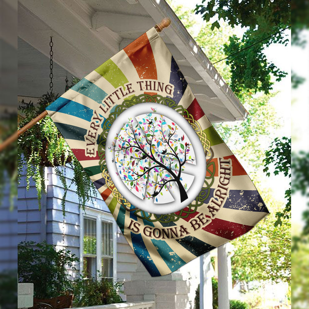 Hippie Every Little Thing Is Gonna Be Alright Flag