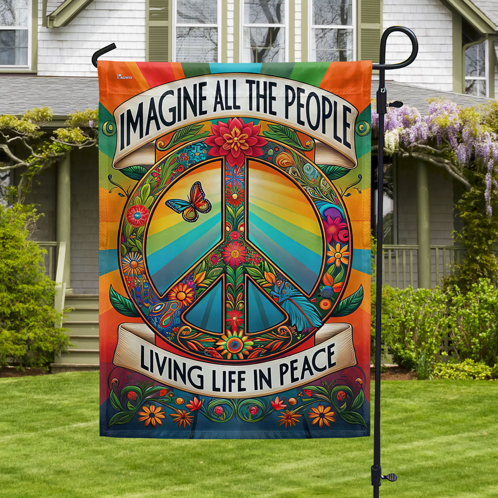 Peace Sign Hippie Flag Imagine All The People Living Life In Peace Flag