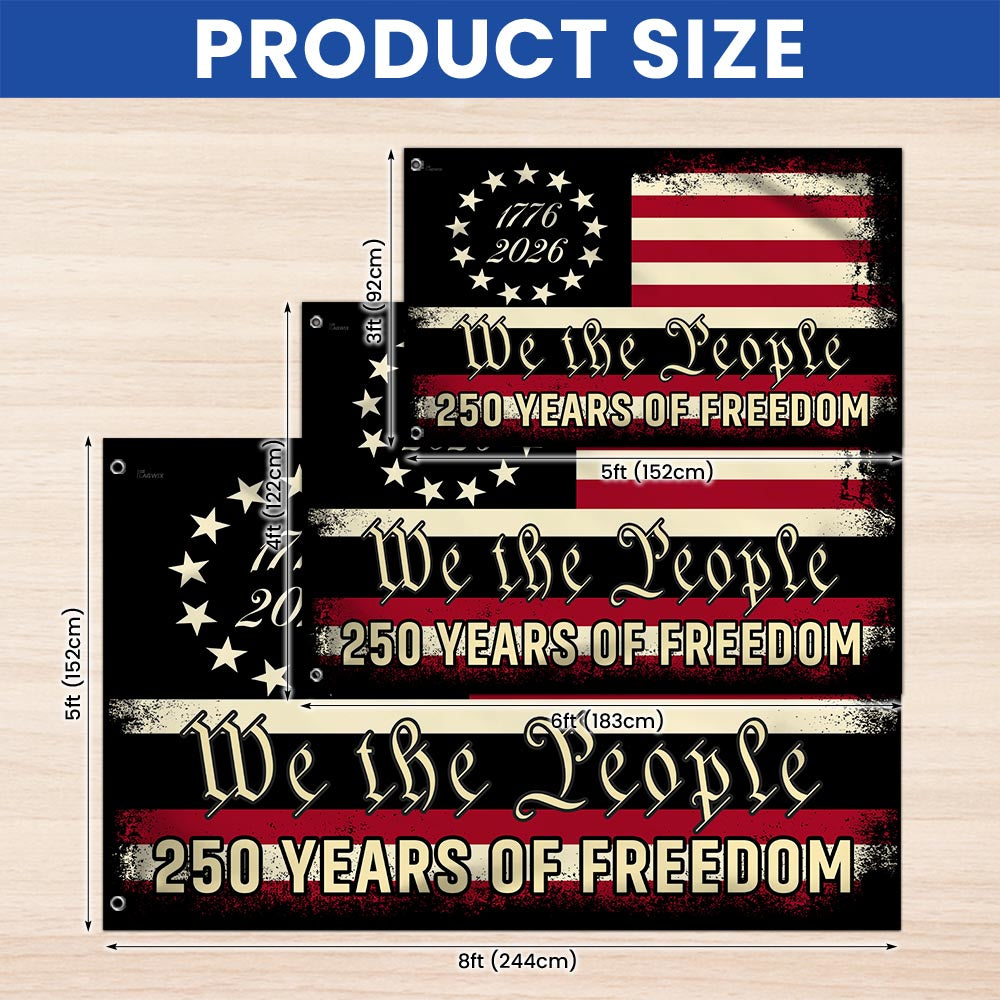 We The People 250 Grommet Flag for Semiquincentennial 3-Day Shipping