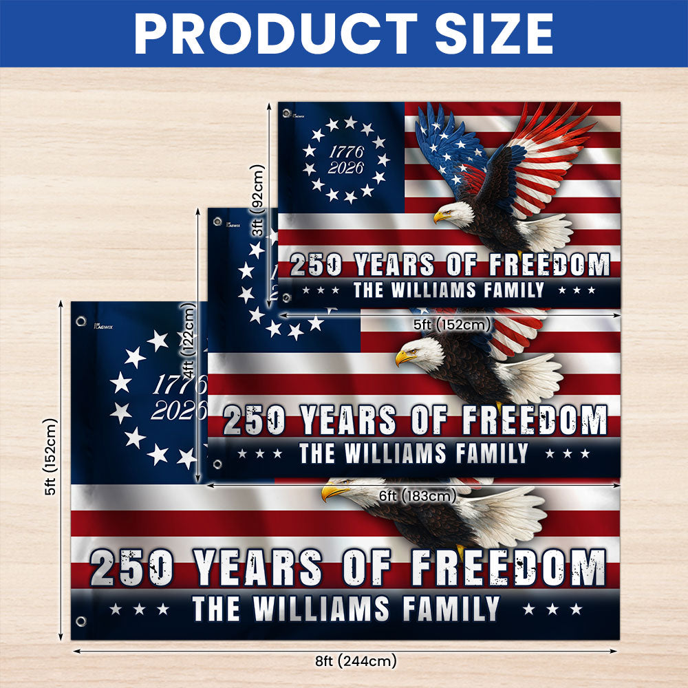 Personalized 250 Years of Freedom Betsy Ross 1776 2026 Eagle Grommet Flag