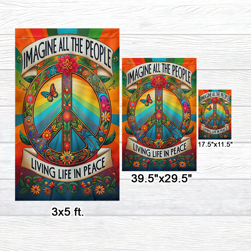 Peace Sign Hippie Flag Imagine All The People Living Life In Peace Flag